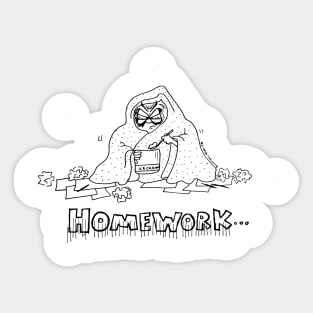 The Hate of Homework Sticker